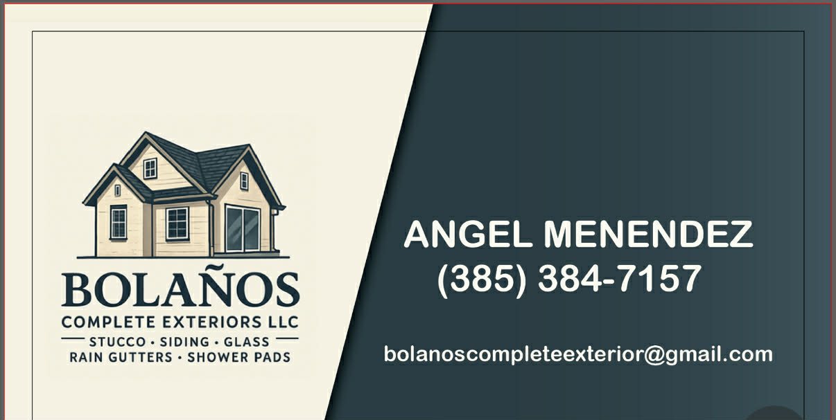 Bolanos Complete Exteriors LLC - Stucco, Siding, Rain Gutters, Glass, Shower Pads